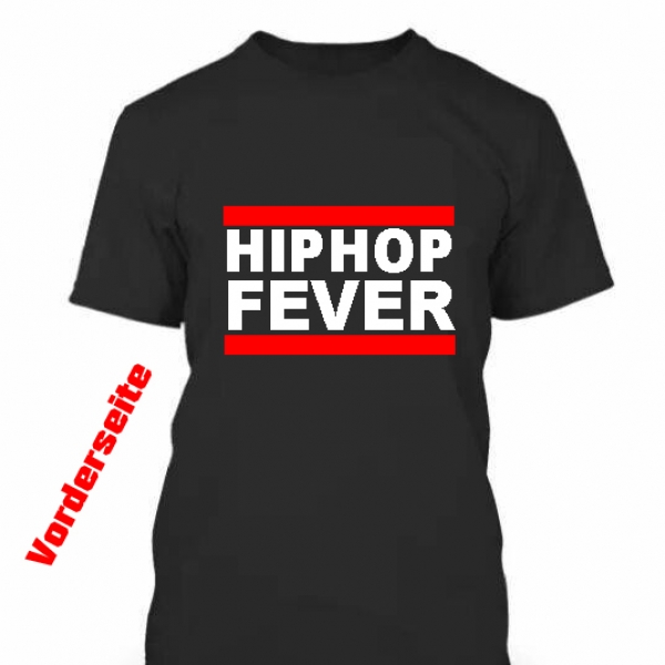 HipHop FEVER Shirt