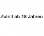 Preview: Zutritt ab 18 Jahren