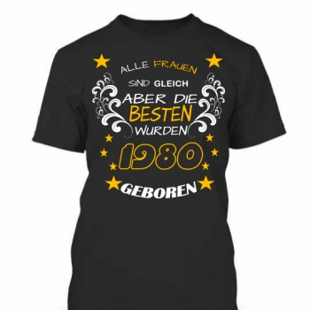 Preview: Alle Frauen sind gleich aber die besten wurden (Jahr X) geboren