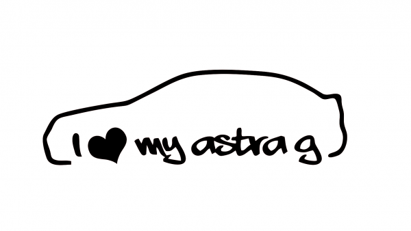 I Love my Astra G