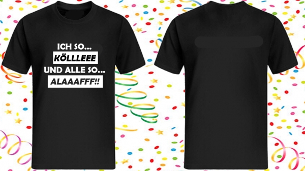 Ich so Köllleee Ihr so Alaaafff